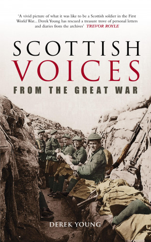 Derek Young: Scottish Voices From the Great War