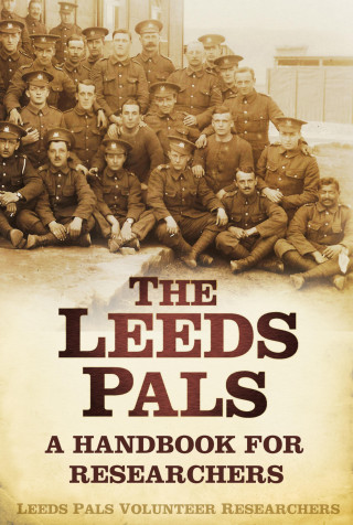Leeds Pals Volunteer Researchers: The Leeds Pals