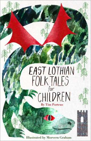 Tim Porteus: East Lothian Folk Tales for Children