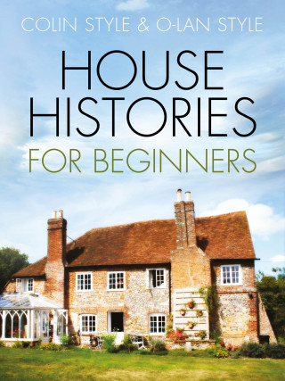 Colin Style, O-lan Style: House Histories for Beginners