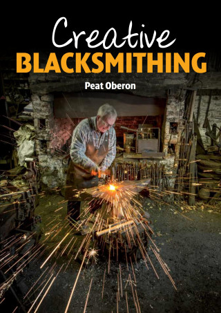 Peat Oberon: Creative Blacksmithing