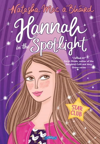 Natasha Mac a'Bháird: Hannah in the Spotlight