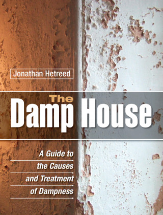Jonathan Hetreed: The Damp House
