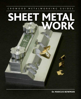 Marcus Bowman: Sheet Metal Work