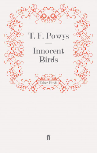 T. F. Powys: Innocent Birds