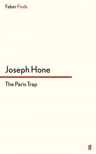 Joseph Hone: The Paris Trap