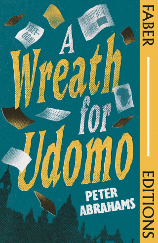 Peter Abrahams: A Wreath for Udomo (Faber Editions)