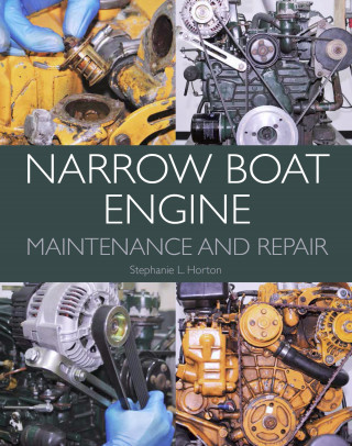 Stephanie L Horton: Narrow Boat Engine Maintenance and Repair