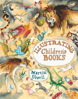 Martin Ursell: Illustrating Children's Books