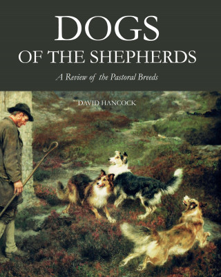 David Hancock: Dogs of the Shepherds
