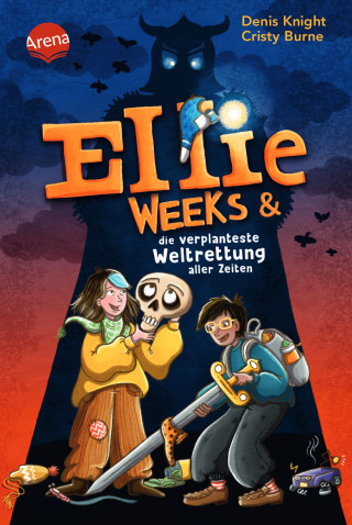 Cristy Burne, Denis Knight: Ellie Weeks & die verplanteste Weltrettung aller Zeiten