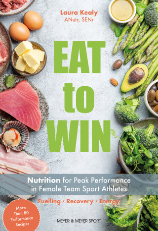 Laura Kealy: Eat to Win
