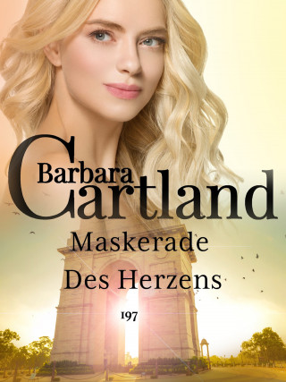 Barbara Cartland: Maskerade Des Herzens