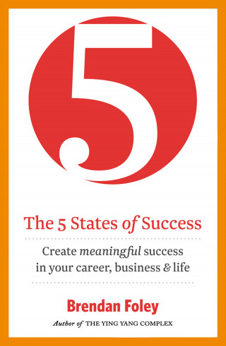 Brendan Foley: The 5 States of Success