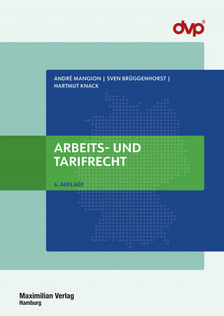 André Mangion, Sven Brüggenhorst, Hartmut Knack: Arbeits- und Tarifrecht