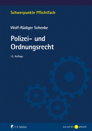 Wolf-Rüdiger Schenke: Polizei- und Ordnungsrecht