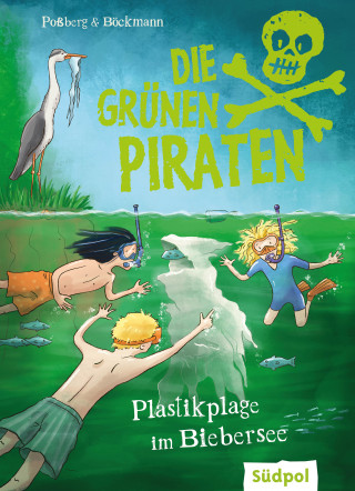 Andrea Poßberg, Corinna Böckmann: Die Grünen Piraten – Plastikplage im Biebersee