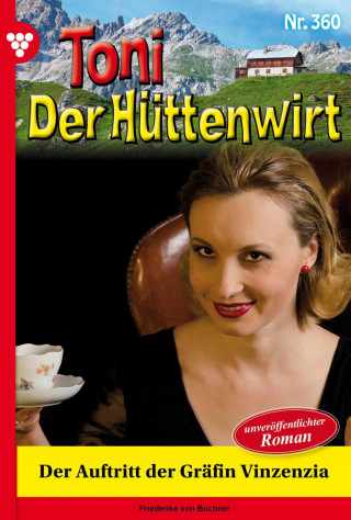 Friederike von Buchner: Der Auftritt der Gräfin Vinzenzia