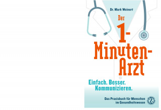 Mark Weinert: Der 1-Minuten-Arzt