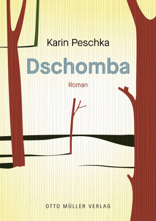 Karin Peschka: Dschomba