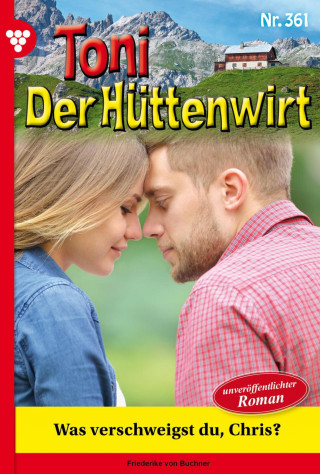 Friederike von Buchner: Was verschweigst du, Chris?