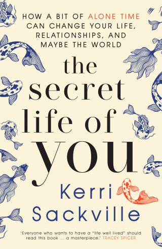Kerri Sackville: The Secret Life of You