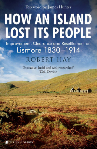 Robert Hay: How an Island Lost Its People