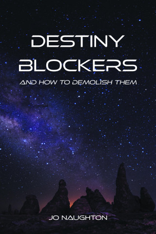 Jo Naughton: Destiny Blockers