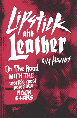 Kim Hawes: Lipstick and Leather