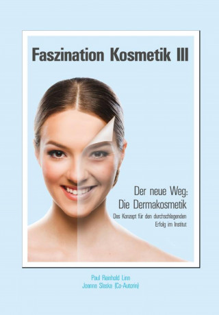 Paul Reinhold Linn: Faszination Kosmetik III