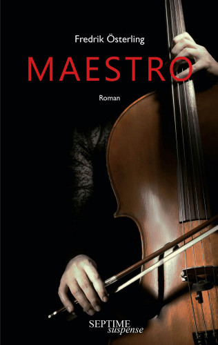 Federik Österling: Maestro