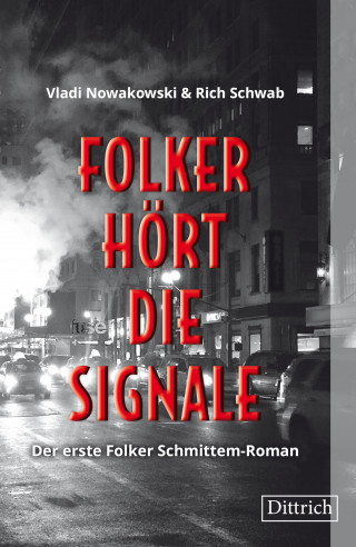 Rich Schwab, Vladi Nowakowski: Folker hört die Signale