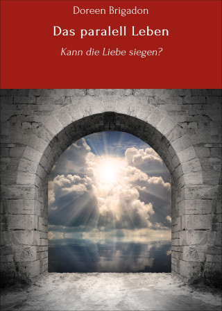 Doreen Brigadon: Das paralell Leben