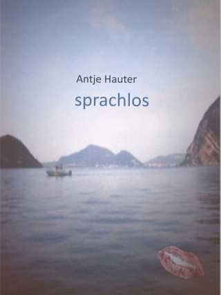 Antje Hauter: sprachlos