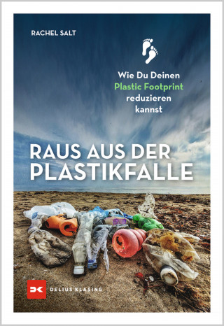 Rachel Salt: Raus aus der Plastikfalle