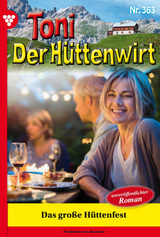 Friederike von Buchner: Das große Hüttenfest