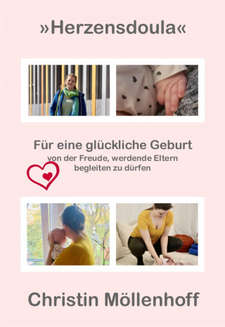 Christin Möllenhoff: Herzensdoula