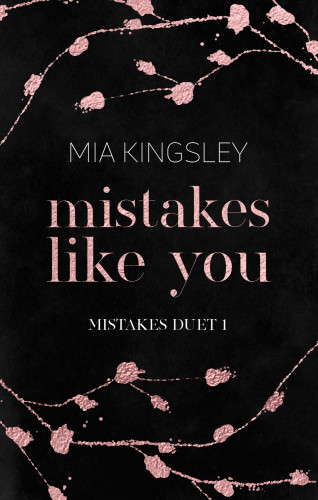 Mia Kingsley: Mistakes Like You