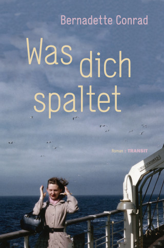 Bernadette Conrad: Was dich spaltet