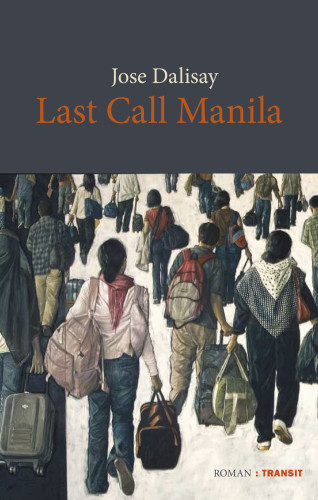 Jose Dalisay: Last Call Manila