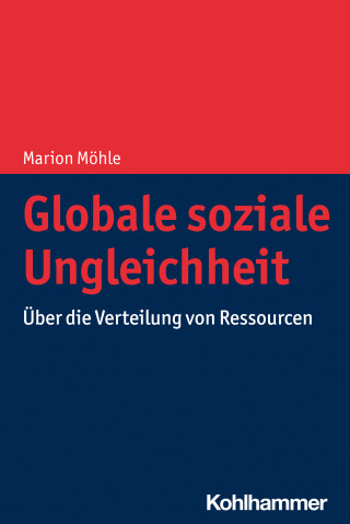 Marion Möhle: Globale soziale Ungleichheit
