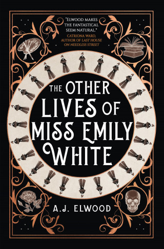 A.J. Elwood: The Other Lives of Miss Emily White