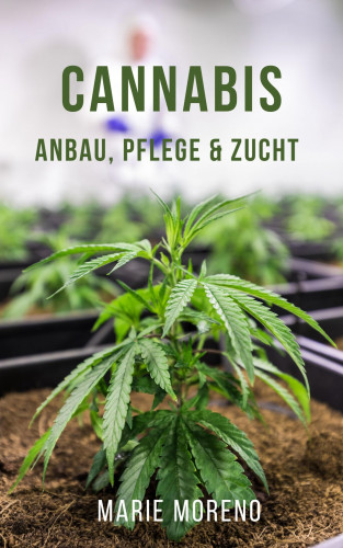 Marie Moreno: Cannabis