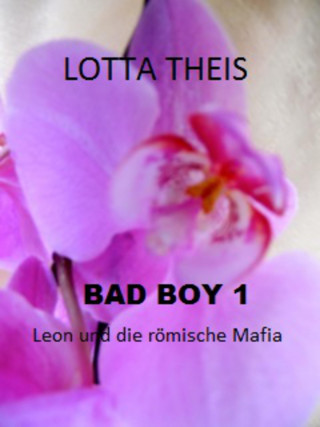 Lotta Theis: Bad Boy 1