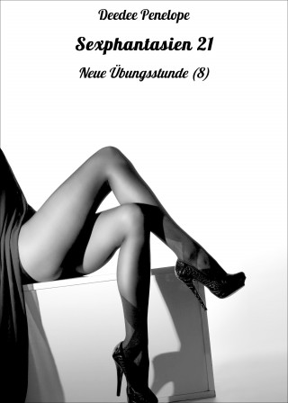 Deedee Penelope: Sexphantasien 21