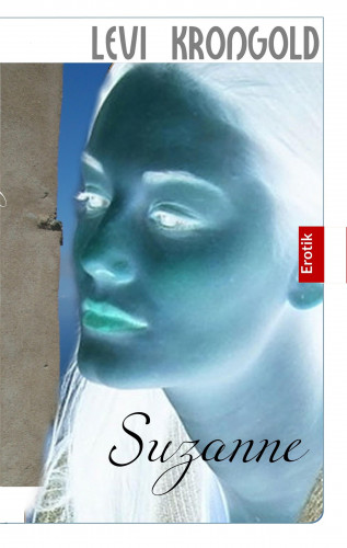 Levi Krongold: Suzanne