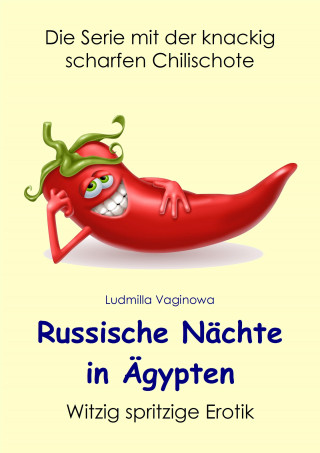 Ludmilla Vaginowa: Russische Nächte in Ägypten