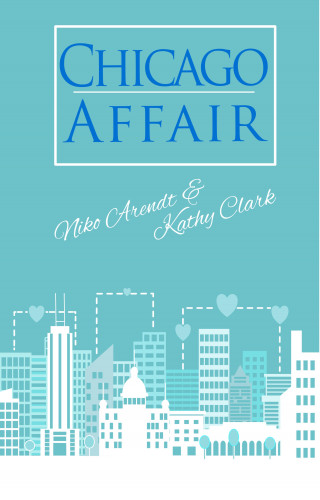 Niko Arendt, Kathy Clark: Chicago Affair