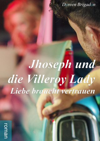 Doreen Brigadon: Jhoseph und die Villeroy Lady