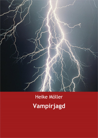 Heike Möller: Vampirjagd